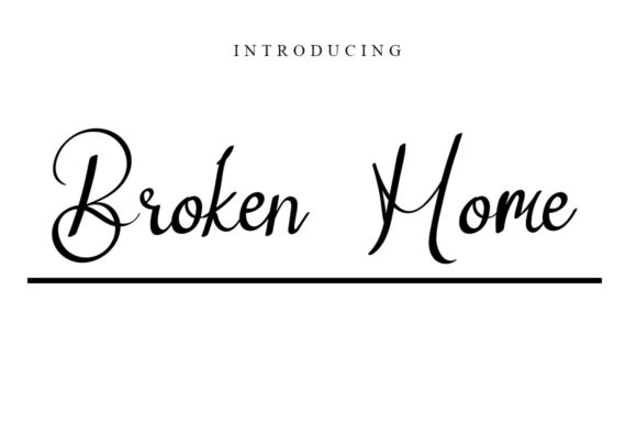 Broken Home: A Sweet Script Font for Joyful Designs