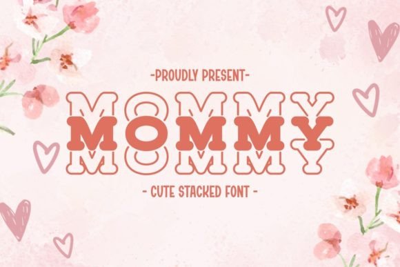 Mommy: A Playful Font for Mother’s Day Joy